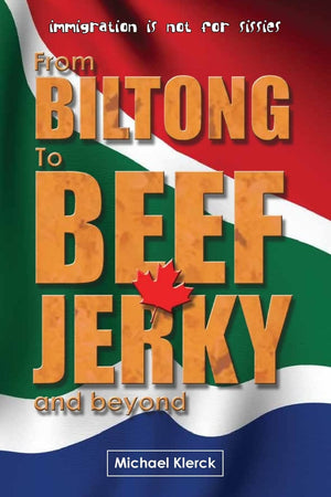 From Biltong to Beef Jerky & Beyond: emigration is not for sissies,Used