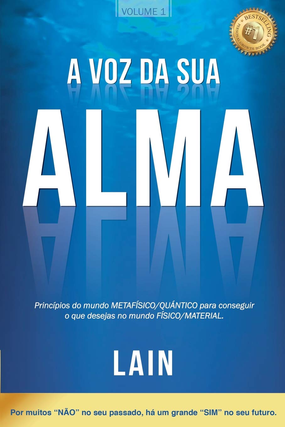 A Voz Da Sua Alma (Portuguese Edition),New