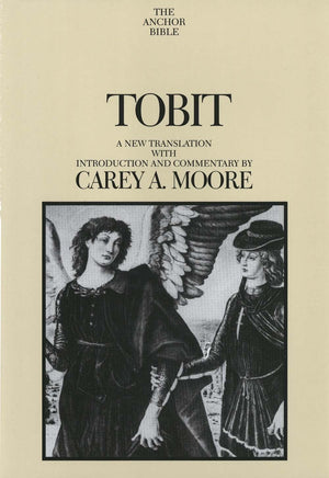 Tobit (The Anchor Yale Bible Commentaries)