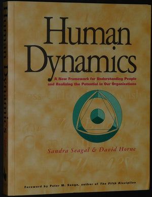 Human Dynamics : A New Framework for Understanding People and Realizing the Potential in Our Organizations,Used