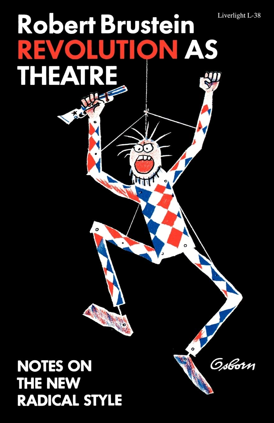 Revolution As Theatre,New