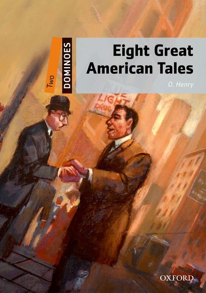Dominoes, New Edition: Level 2: 700Word Vocabularyeight Great American Tales (Dominoes, Level 2)