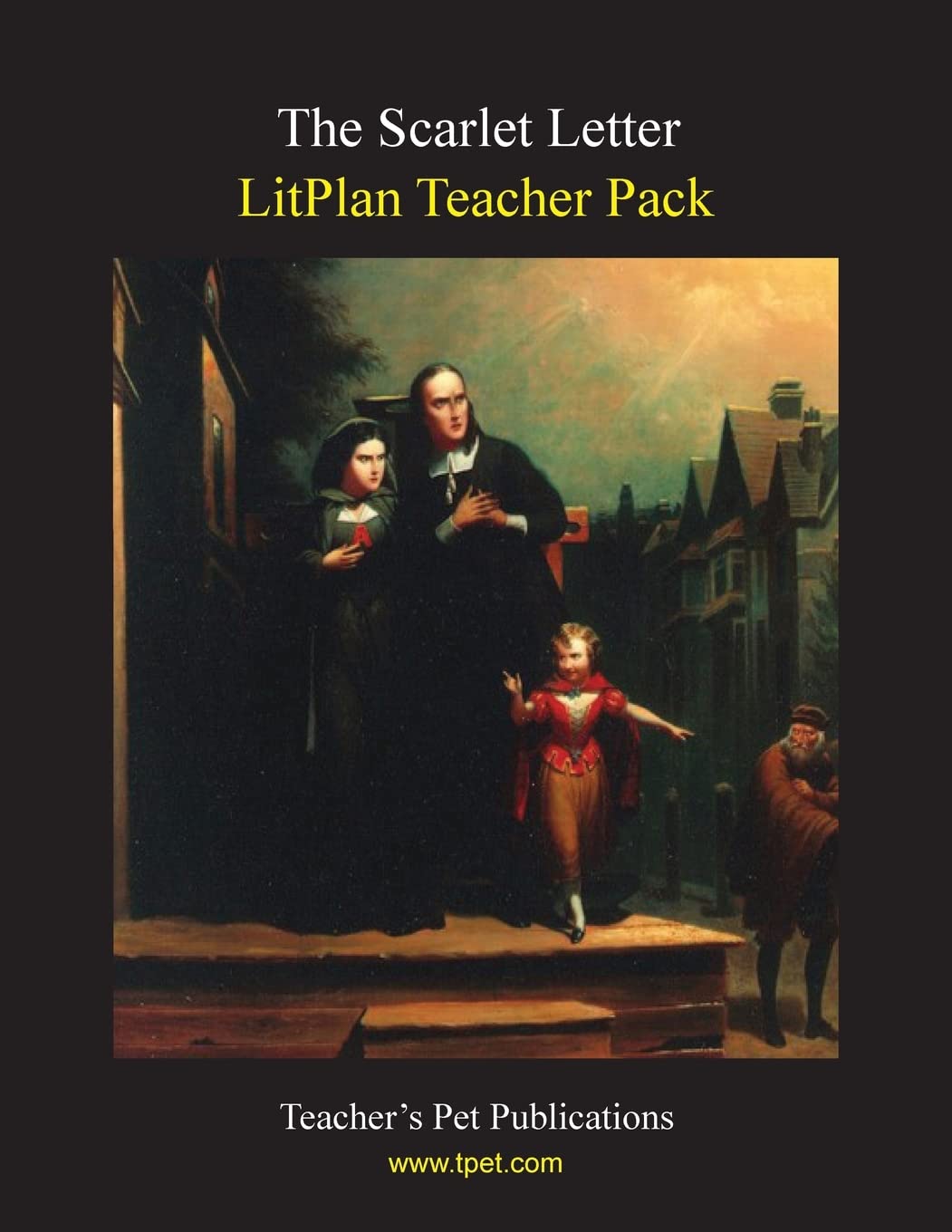 The Scarlet Letter LitPlan  A Novel Unit Teacher Guide With Daily Lesson Plans (Paperback),New