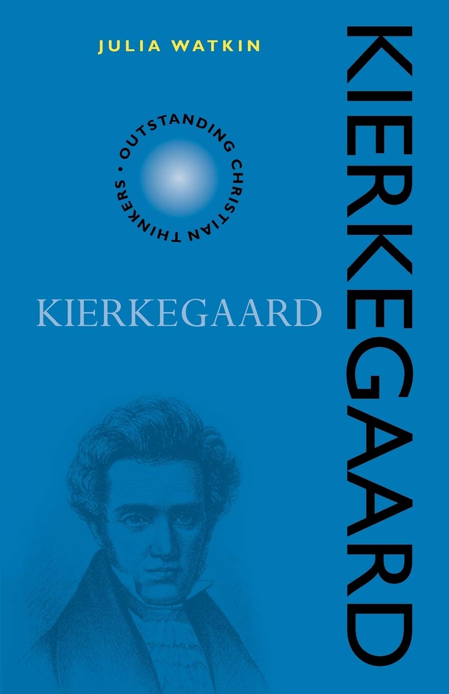 Kierkegaard (Outstanding Christian Thinkers),New