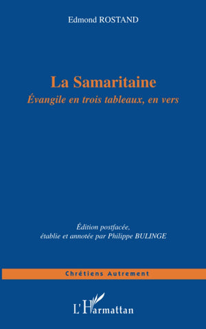 La Samaritaine: Evangile En Trois Tableaux, En Vers (French Edition),New