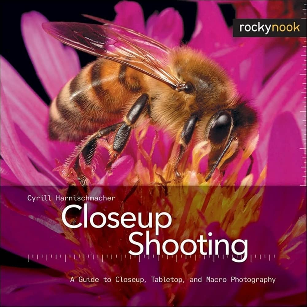 Closeup Shooting: A Guide to Closeup, Tabletop and Macro Photography,Used