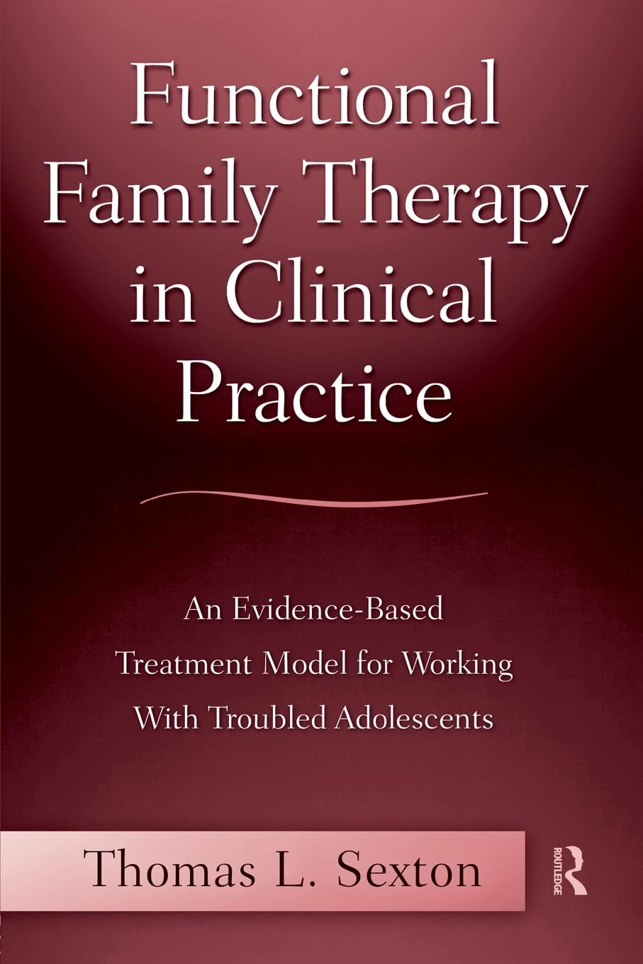 Functional Family Therapy in Clinical Practice,Used