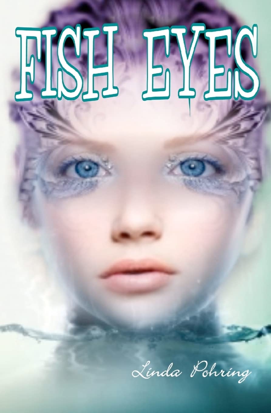 Fish Eyes: A Stranded Mermaid Adventure,Used