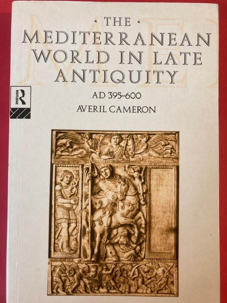 The Mediterranean World In Late Antiquity: Ad 395600 (The Routledge History Of The Ancient World)-new