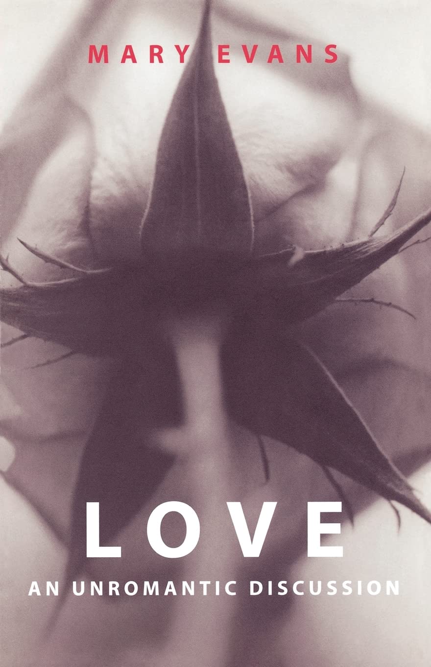 Love: An Unromantic Discussion,New