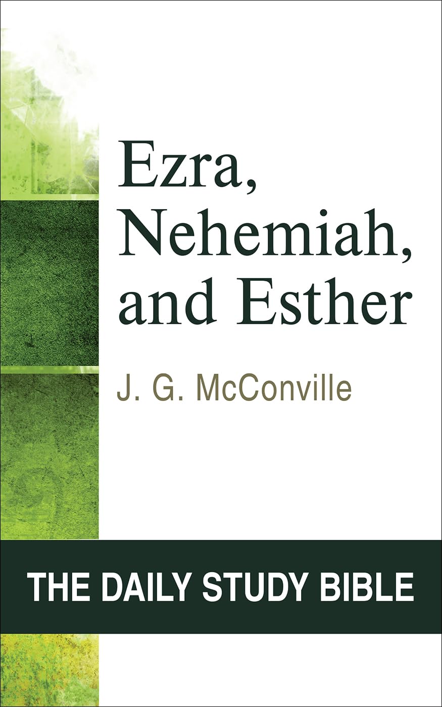Ezra, Nehemiah, and Esther (OT Daily Study Bible Series) (The Daily Study Bible),Used