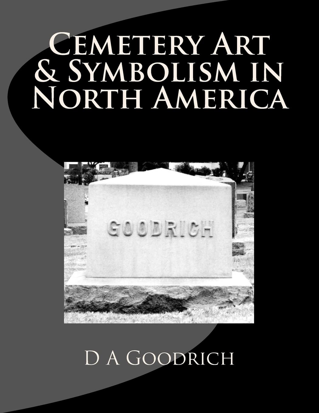 Cemetery Art & Symbolism in North America,Used