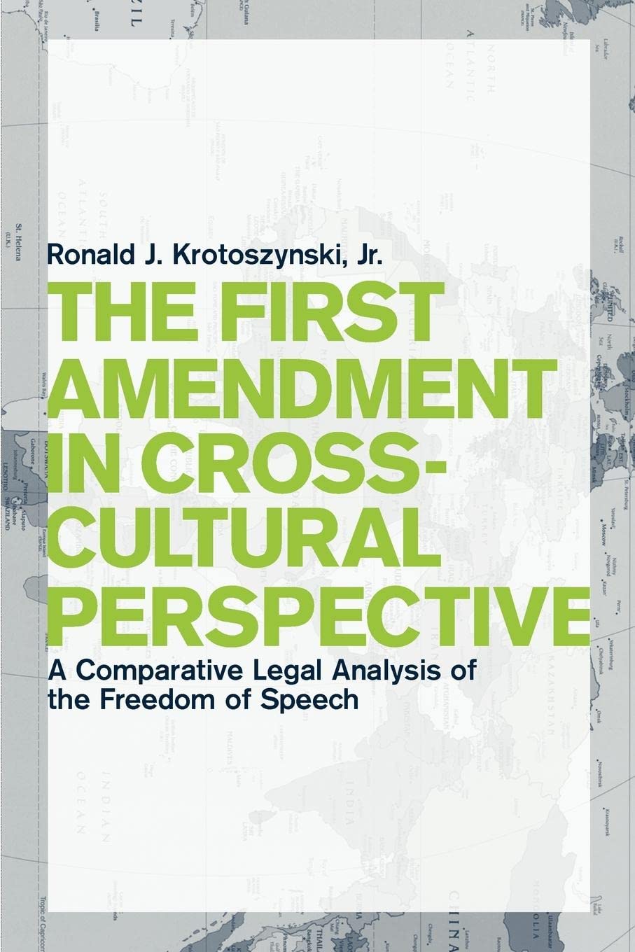 The First Amendment In Crosscultural Perspective: A Comparative Legal Analysis Of The Freedom Of Speech (Critical America, 77),Used