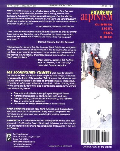 Extreme Alpinism: Climbing Light, High, And Fast