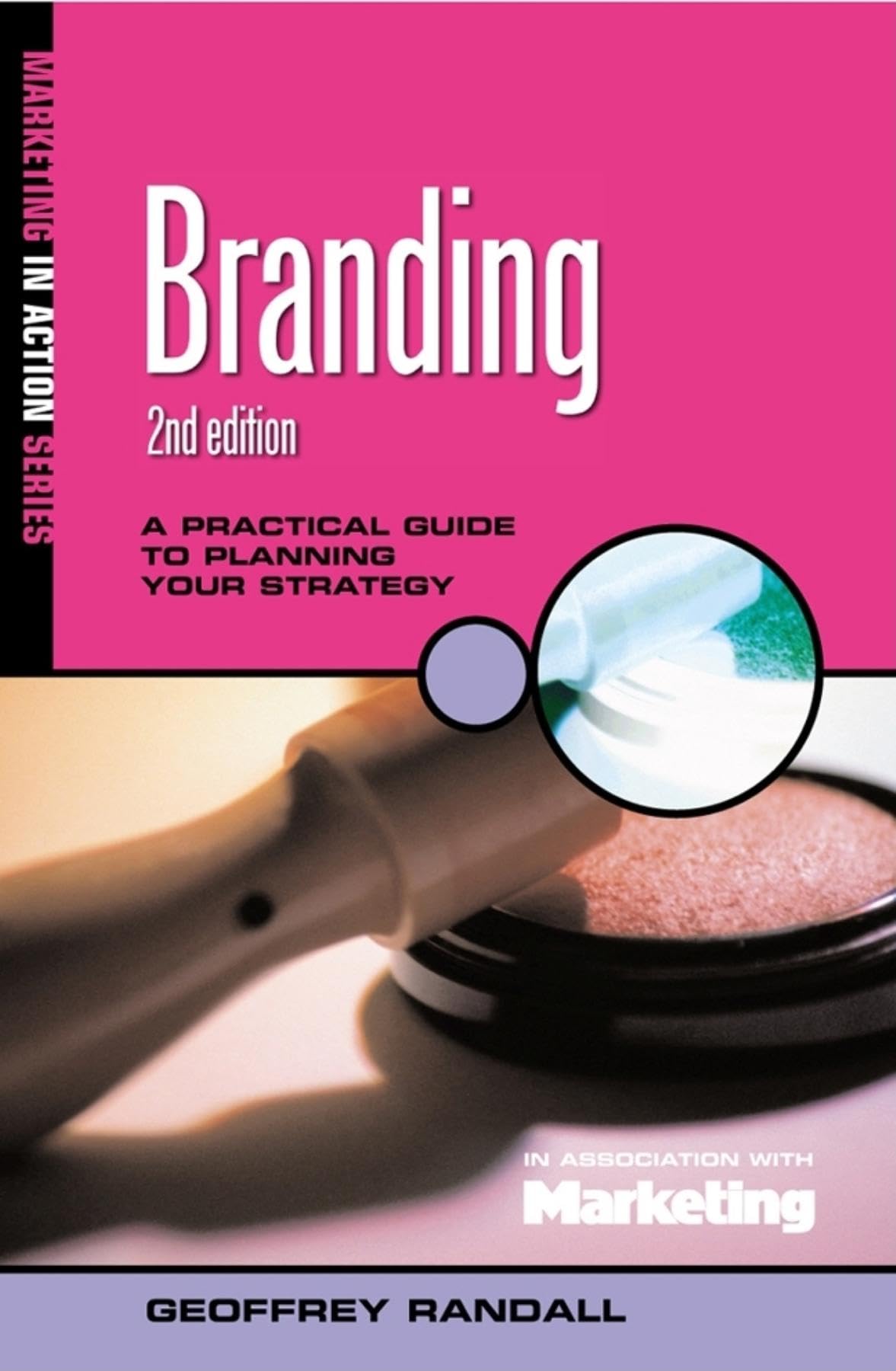 Branding: A Practical Guide to Planning Your Strategy,Used