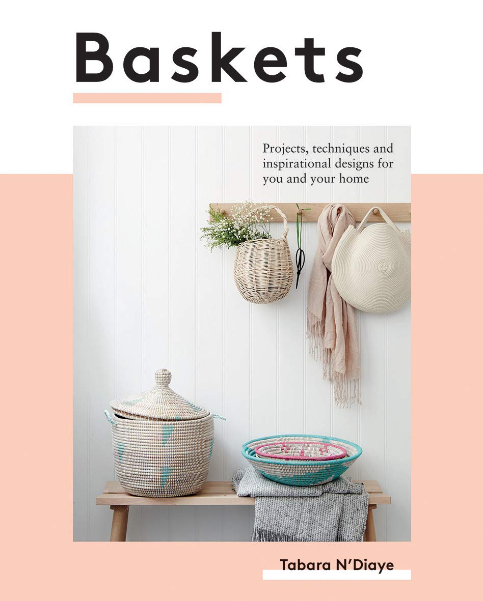 Baskets: Projects, techniques and inspirational designs for you and your home,Used