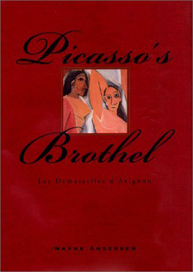 Picasso's Brothel: Les Demoiselles d'Avignon,Used