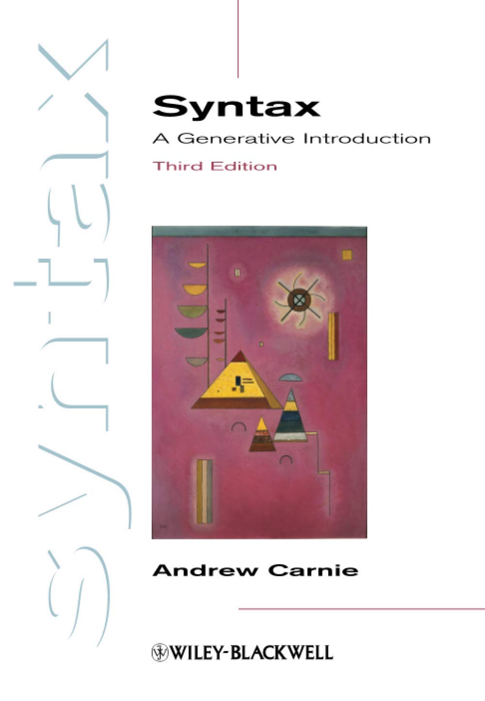 Syntax: A Generative Introduction,New