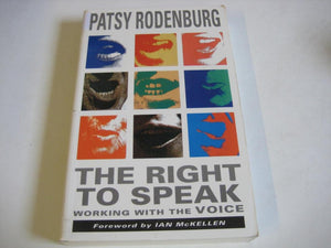 The Right To Speak: Working With The Voice-used