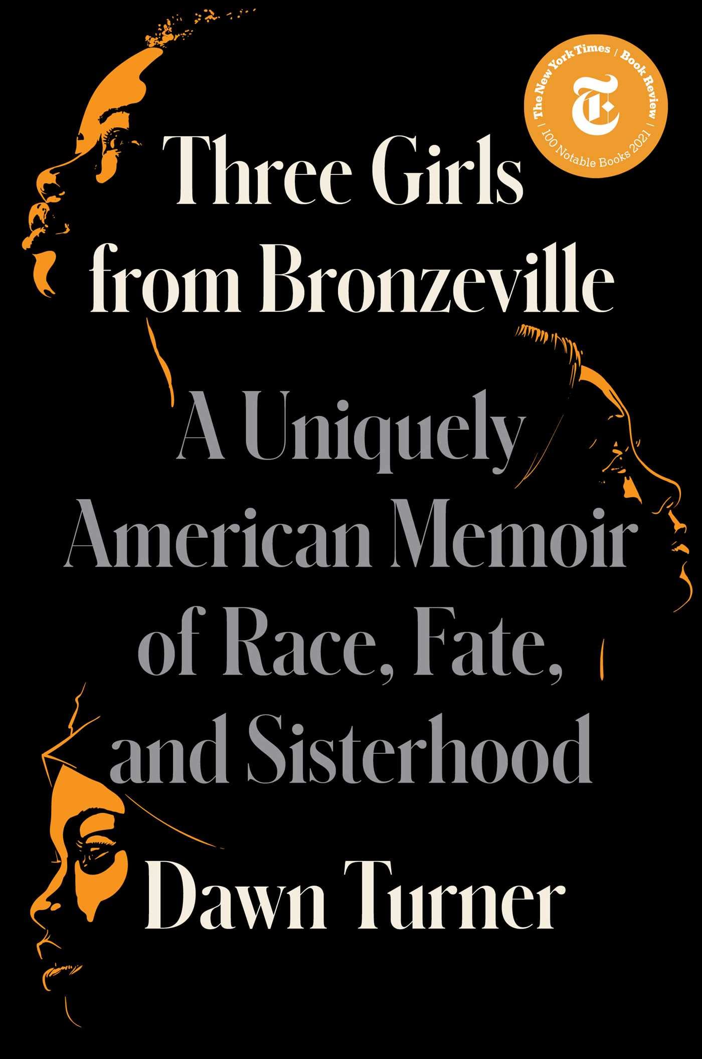 Three Girls from Bronzeville: A Uniquely American Memoir of Race, Fate, and Sisterhood,Used