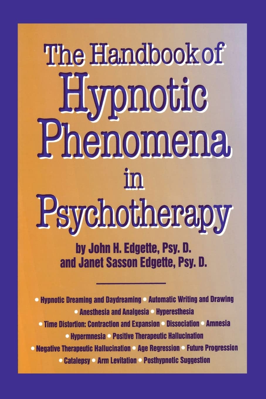 Handbook Of Hypnotic Phenomena In Psychotherapy,Used