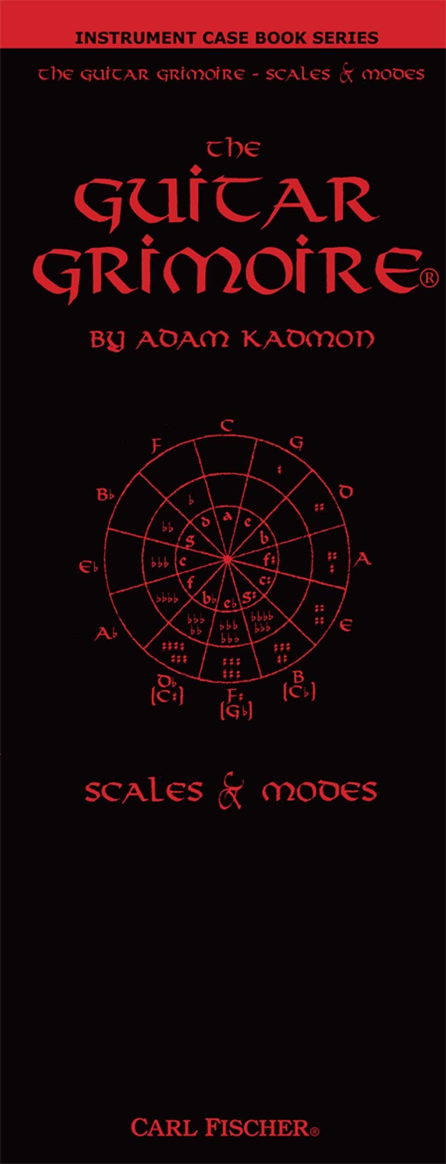 Gt107  Instrument Case Book Series, The Guitar Grimoire: Scales & Modes,New