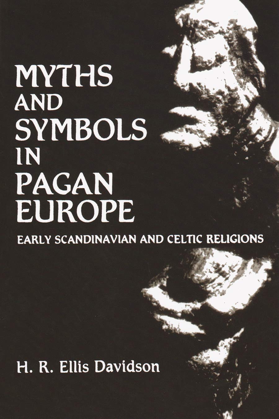 Myths and Symbols in Pagan Europe: Early Scandinavian and Celtic Religions,Used