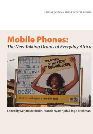 Mobile Phones: The New Talking Drums of Everyday Africa,Used