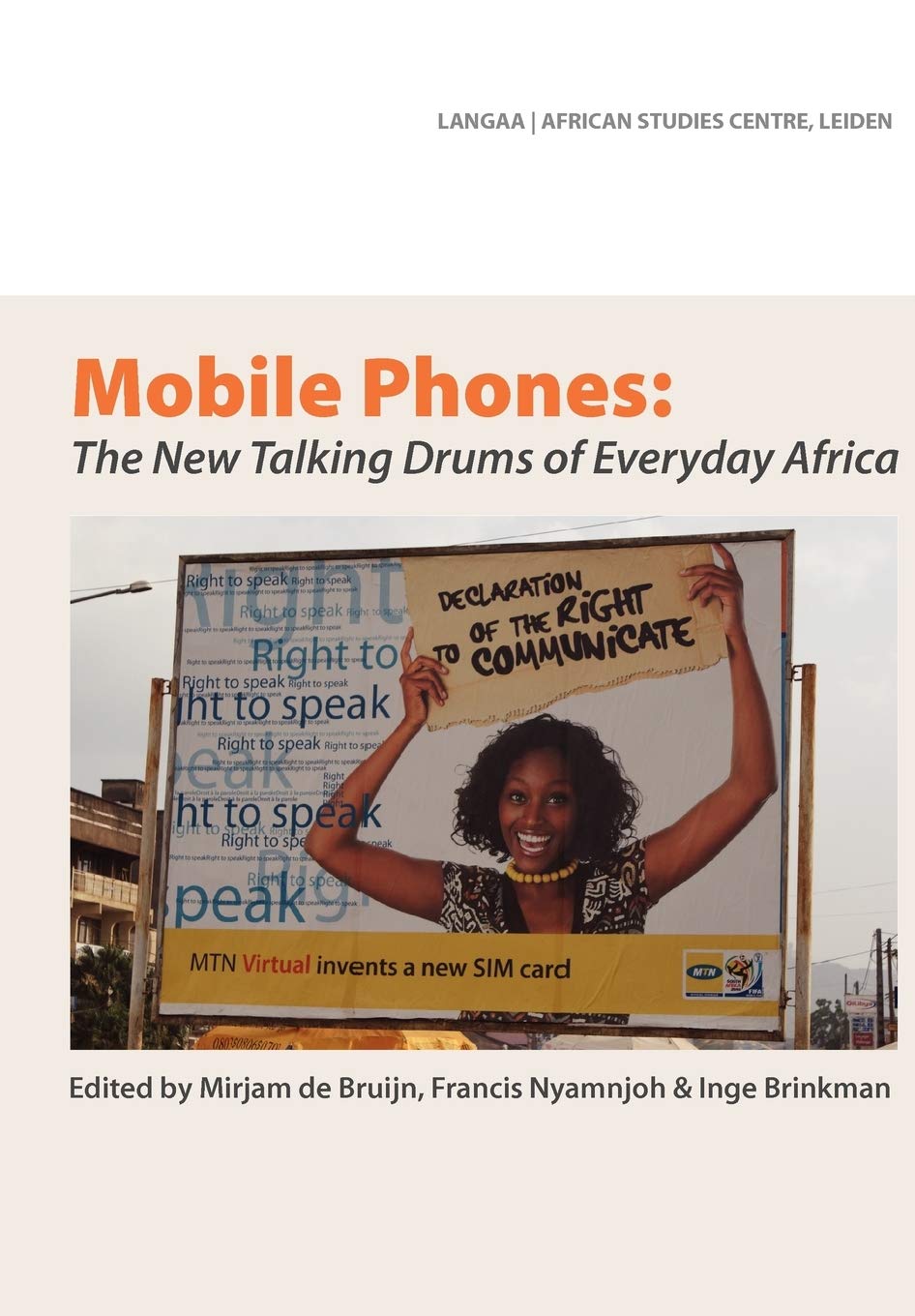 Mobile Phones: The New Talking Drums of Everyday Africa,Used