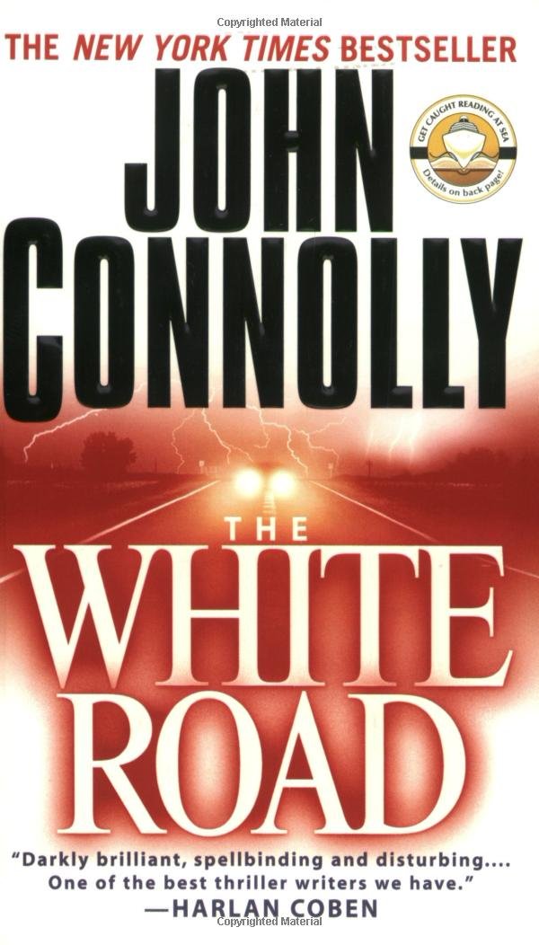 The White Road: A Charlie Parker Thriller,Used