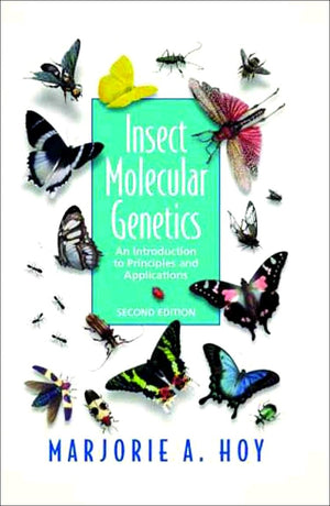 Insect Molecular Genetics: An Introduction to Principles and Applications,Used