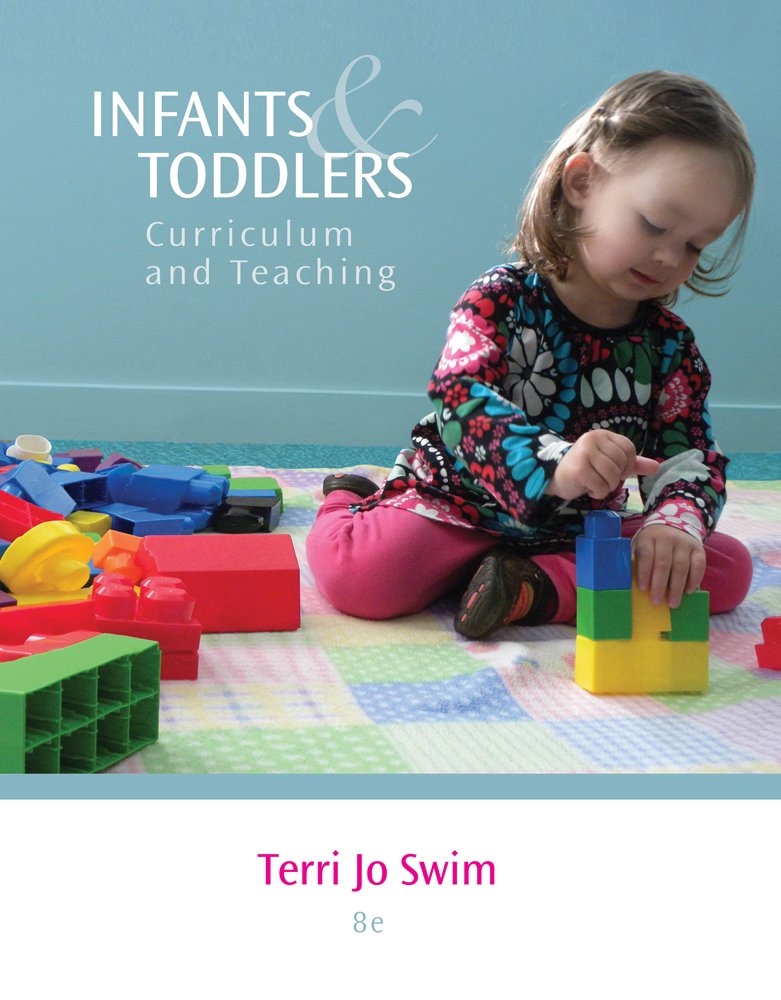 Infants and Toddlers: Curriculum and Teaching,Used