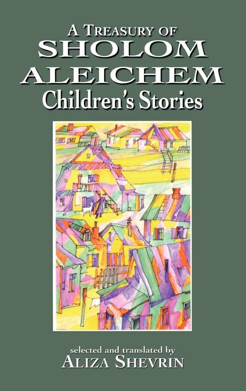 A Treasury of Sholom Aleichem Children's Stories,Used