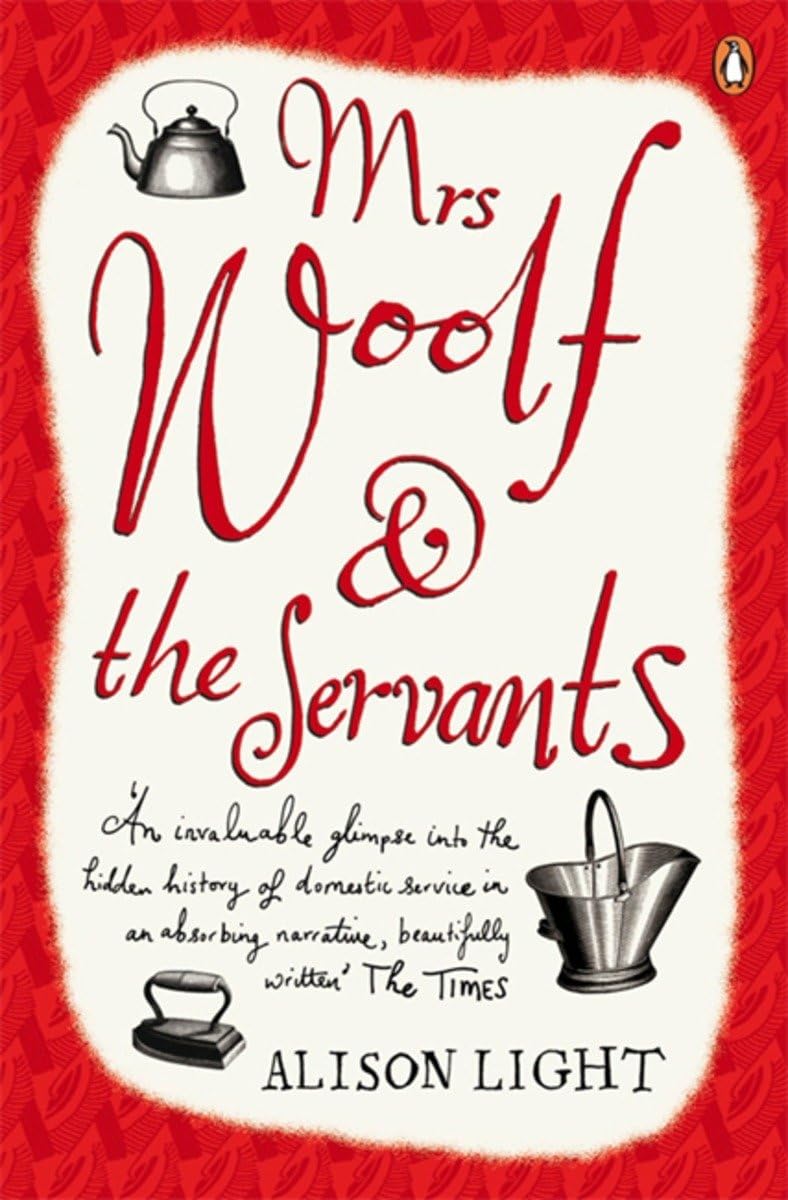 Mrs Woolf And The Servants,Used
