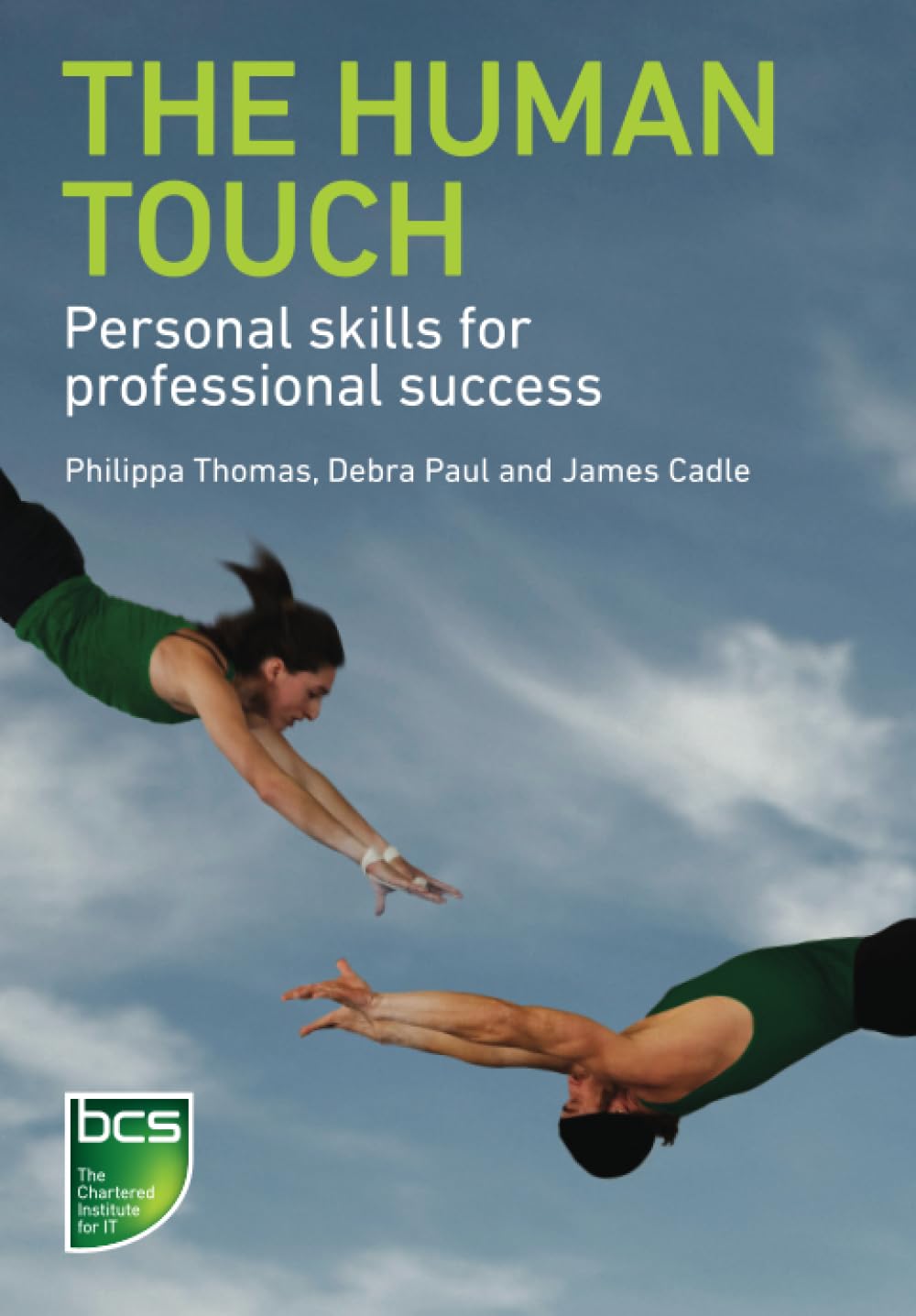 The Human Touch: Personal skills for professional success,Used
