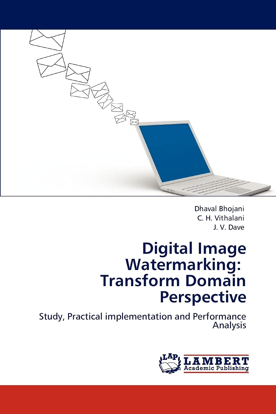 Digital Image Watermarking: Transform Domain Perspective: Study, Practical implementation and Performance Analysis,Used
