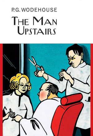The Man Upstairs (The Collector's Wodehouse),Used