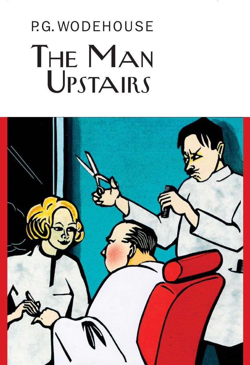 The Man Upstairs (The Collector's Wodehouse),Used