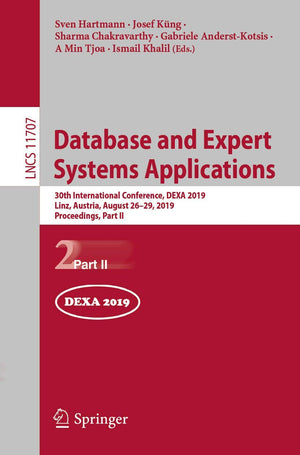 Database and Expert Systems Applications: 30th International Conference, DEXA 2019, Linz, Austria, August 2629, 2019, Proceedin,Used