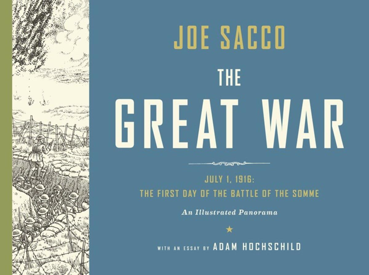 The Great War: July 1, 1916: The First Day of the Battle of the Somme,Used