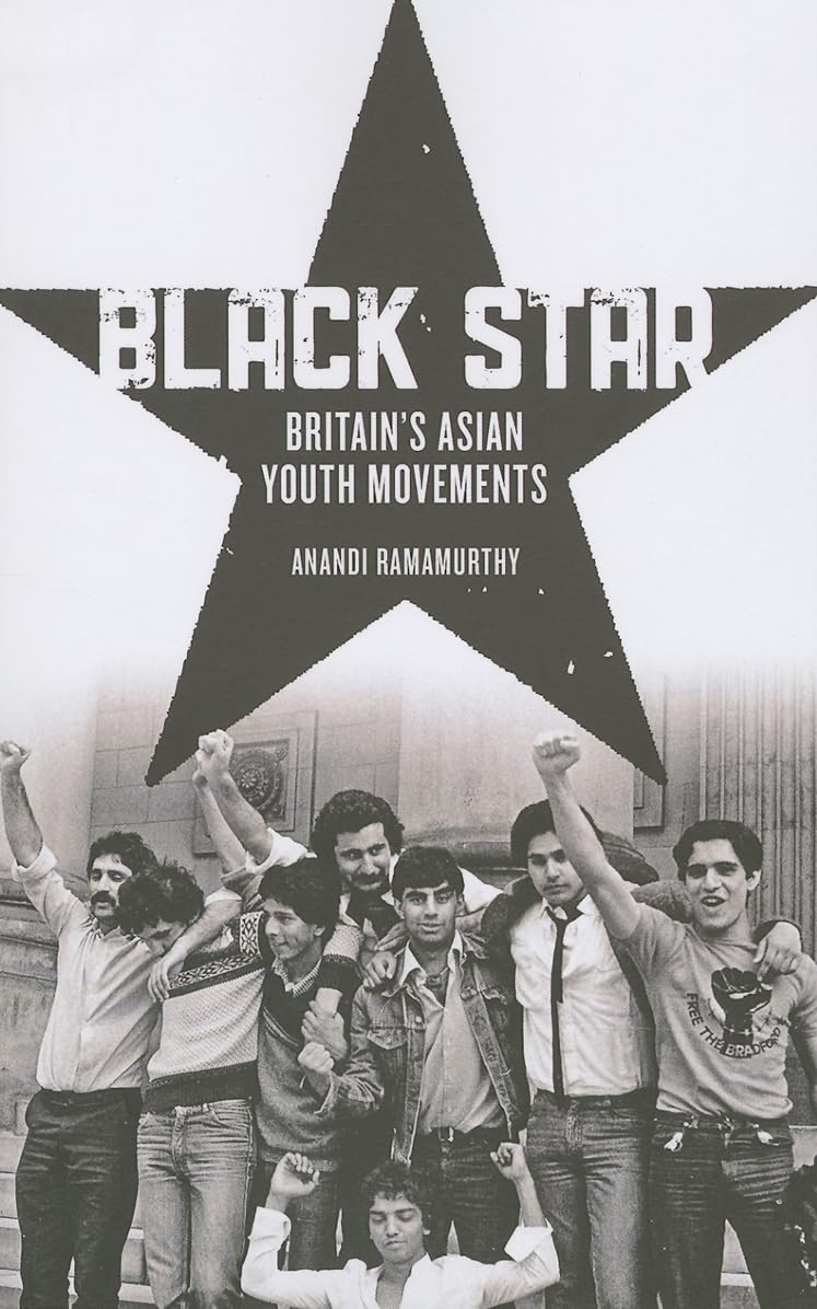 Black Star: Britain's Asian Youth Movements,Used