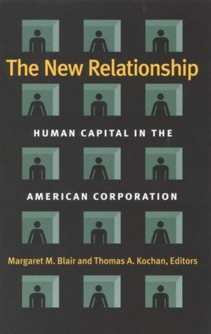 The New Relationship: Human Capital In The American Corporation,Used
