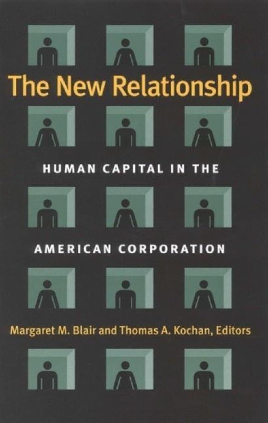 The New Relationship: Human Capital In The American Corporation,Used
