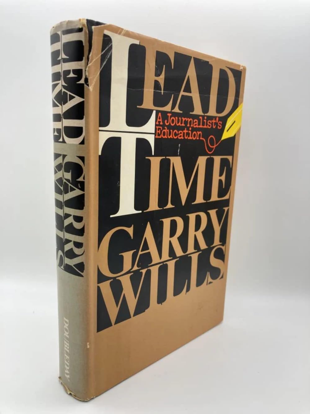 Lead Time : A Journalist's Education,Used