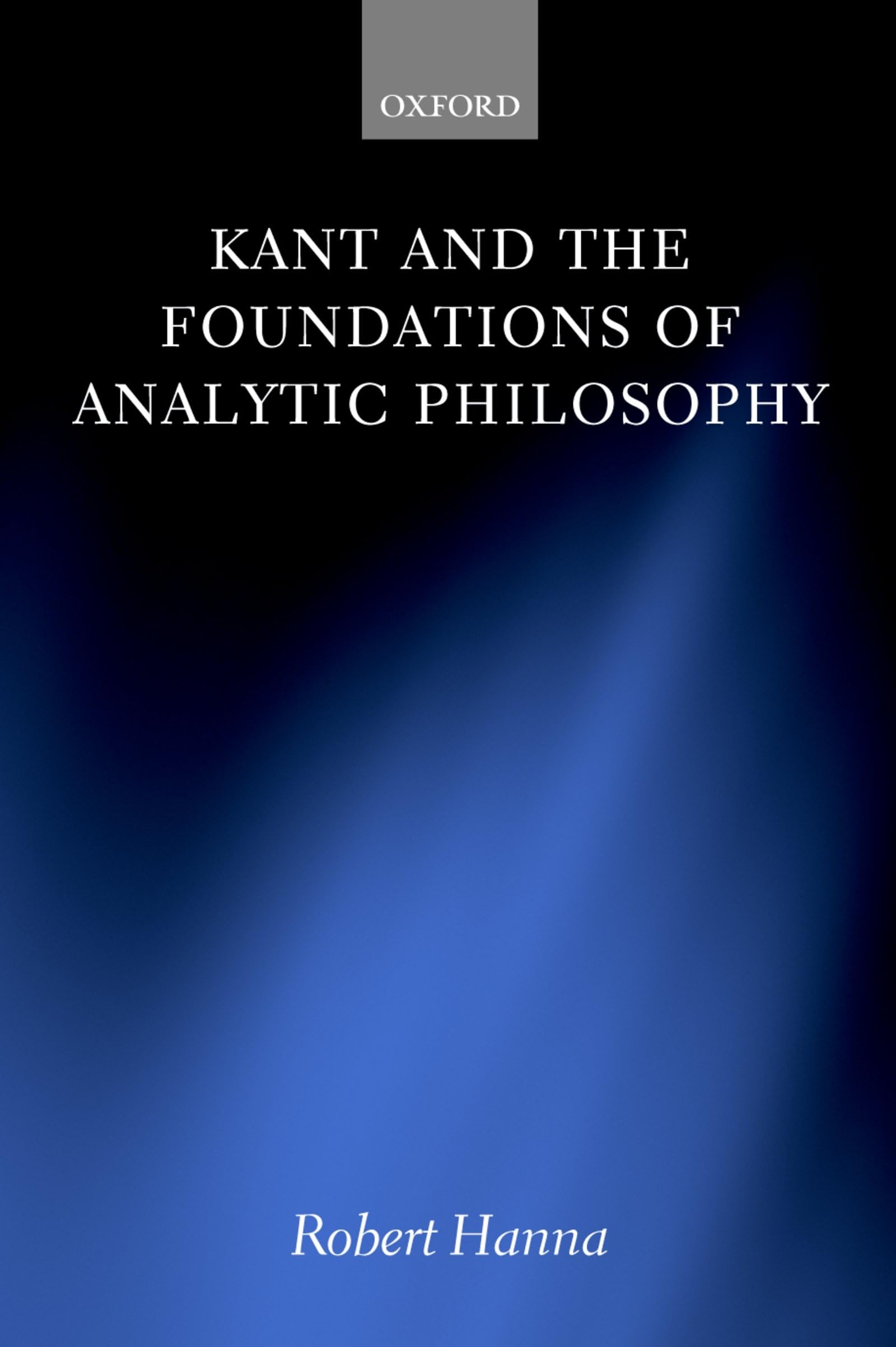 Kant and the Foundations of Analytic Philosophy,Used