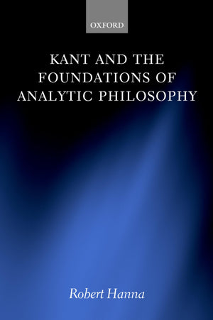 Kant and the Foundations of Analytic Philosophy,Used