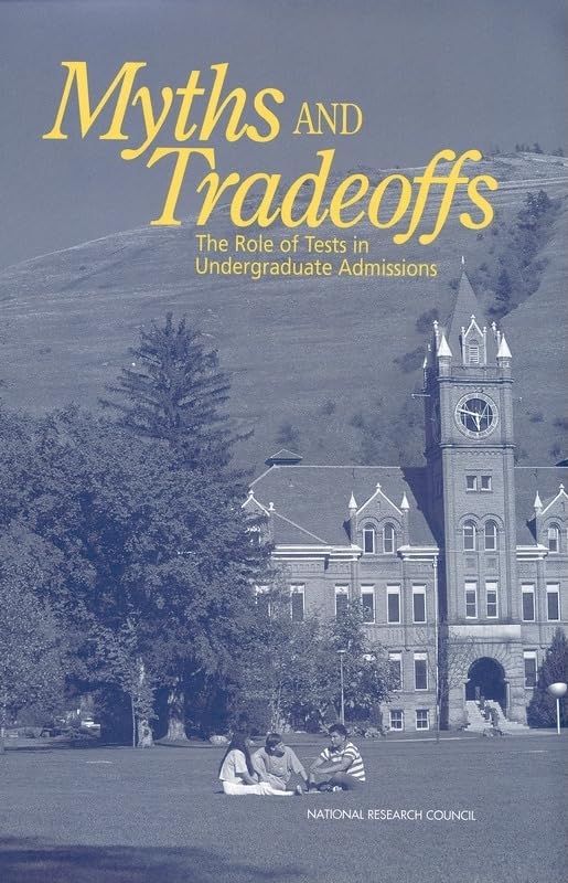 Myths and Tradeoffs: The Role of Tests in Undergraduate Admissions (Compass),Used