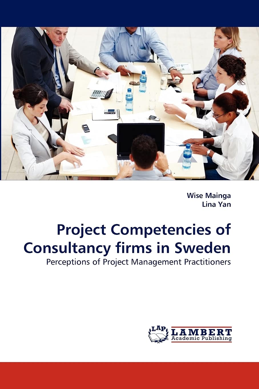 Project Competencies of Consultancy firms in Sweden: Perceptions of Project Management Practitioners,Used