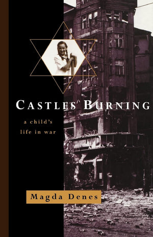 Castles Burning: A Child'S Life In War