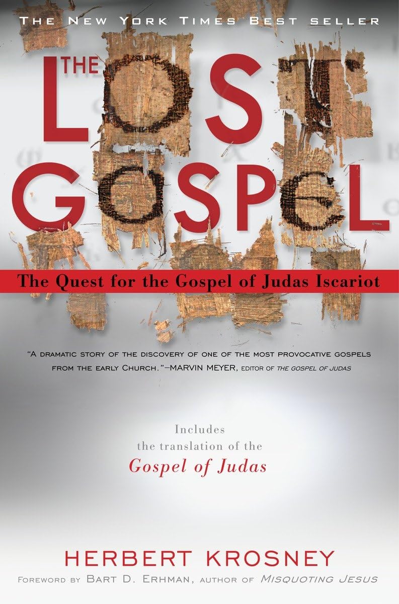 The Lost Gospel: The Quest for the Gospel of Judas Iscariot,Used